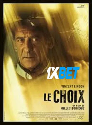 Le choix (2024) HDCAM Hindi (MULTI AUDIO) 720p - 480p - 1080p